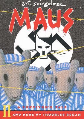 Maus II: A Survivor's Tale: And Here My Troubles Began - Art Spiegelman - cover