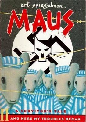 Maus II: A Survivor's Tale: And Here My Troubles Began - Art Spiegelman - cover