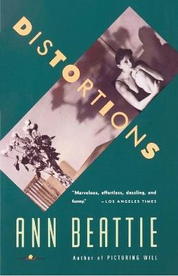 Distortions - Ann Beattie - cover