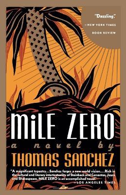 Mile Zero - Thomas Sanchez - cover