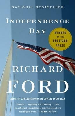 Independence Day: Bascombe Trilogy 2 (Pulitzer Prize Winner) - Richard Ford - cover