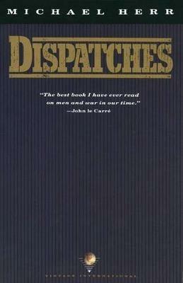 Dispatches - Michael Herr - cover