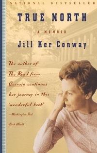 True North: A Memoir - Jill Ker Conway - cover