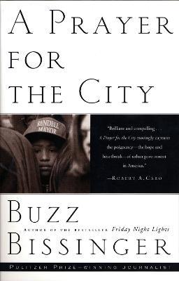 A Prayer for the City - Buzz Bissinger - cover