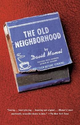 The Old Neighborhood - David Mamet - cover
