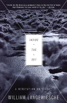 Inside the Sky: A Meditation on Flight - William Langewiesche - cover