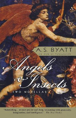 Angels & Insects: Two Novellas - A. S. Byatt - cover