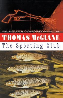 The Sporting Club - Thomas McGuane - cover