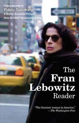 The Fran Lebowitz Reader - Fran Lebowitz - cover