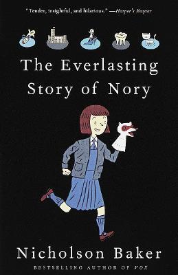 The Everlasting Story of Nory - Nicholson Baker - cover