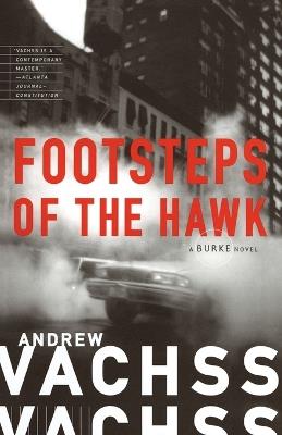 Footsteps of the Hawk - Andrew Vachss - cover