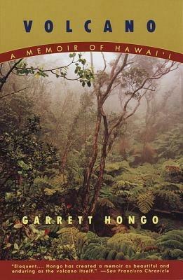 Volcano: A Memoir of Hawai'i - Garrett Hongo - cover