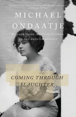 Coming Through Slaughter - Michael Ondaatje - cover