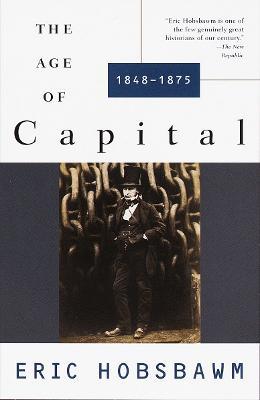 The Age of Capital: 1848-1875 - Eric Hobsbawm - cover