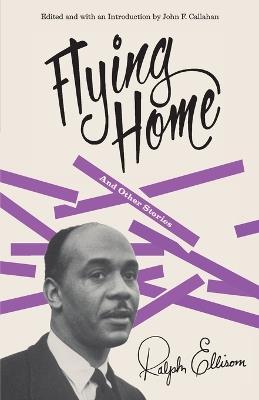 Flying Home: and Other Stories - Ralph Ellison - cover