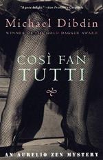 Cosi Fan Tutti: An Aurelio Zen Mystery