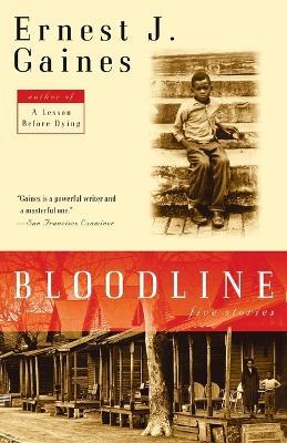 Bloodline: Five Stories - Ernest J. Gaines - cover