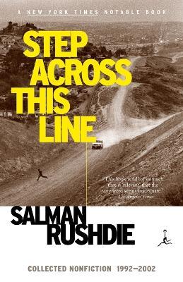 Step Across This Line: Collected Nonfiction 1992-2002 - Salman Rushdie - cover