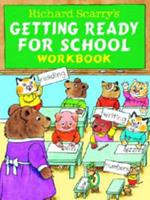 Richard Scarry's Getting Ready for School Book
