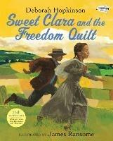 Sweet Clara and the Freedom Quilt - Deborah Hopkinson - cover