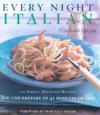 Every Night Italian: Every Night Italian - Giuliano Hazan - cover