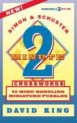 SIMON & SCHUSTER TWO-MINUTE CROSSWORDS Vol. 3 - David King - cover