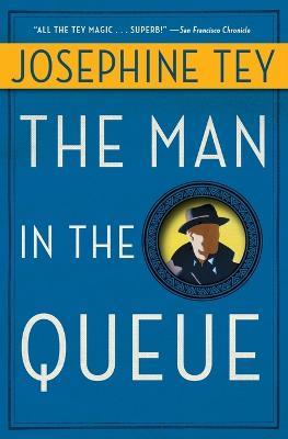 The Man in the Queue - J. Tey - cover