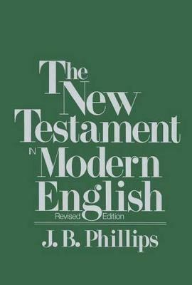 New Testament in Modern English-OE-Student - J B Phillips - cover
