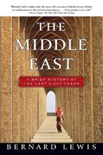 The Middle East: A Brief History of the Last 2, 000 Years