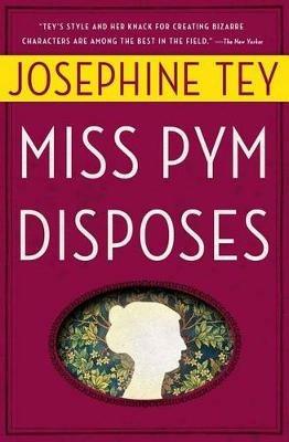 Miss Pym Disposes - Josephine Tey - cover
