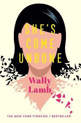 She's Come Undone: From the bestselling author of The River Is Waiting - Wally Lamb - cover