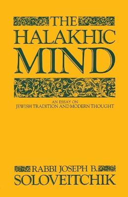 Halakhic Mind - Joseph B. Soloveitchik - cover