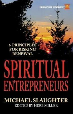 Spiritual Entrepreneurs - Michael Slaughter - cover