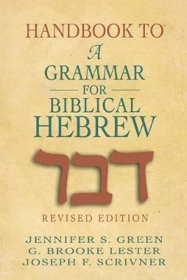 Handbook to a Grammar for Biblical Hebrew - J. Green - cover