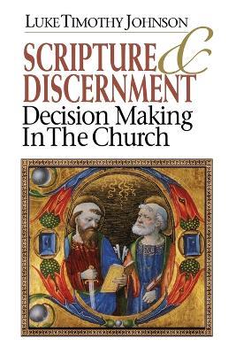 Scripture & Discernment: Decision-Making in the Church - Luke Timothy Johnson - cover