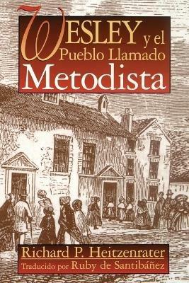 Wesley Y El Pueblo Llamado Metodist - HEITZENRATER - cover