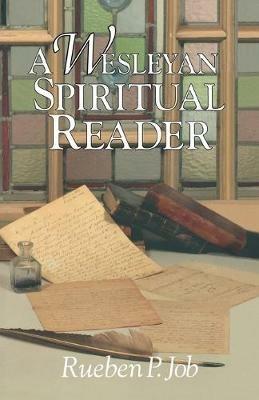 A Wesleyan Spiritual Reader - Rueben Job - cover