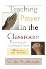 Teaching Prayer in the Classroom