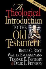 A Theological Introduction to the Old Testament