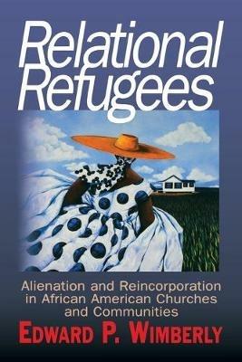 Relational Refugees - Edward P. Wimberley - cover