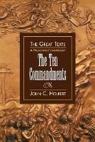 Ten Commandments: A Preaching Commentary - John C. Holbert - cover