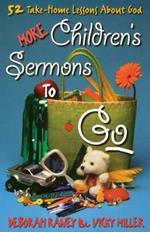 More Childrens Sermons to Go