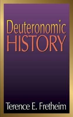 Deuteronomic History - Terence E. Fretheim - cover