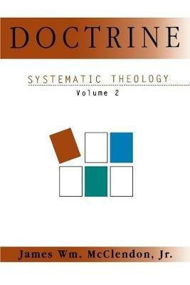 Doctrine: Systematic Theology - James William McClendon - cover