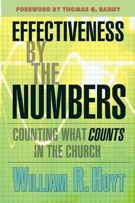 Effectiveness by the Numbers - William R. Hoyt - cover