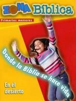Zona Biblica En El Desierto Younger Elementary Leader's Guide: Bible Zone in the Wilderness Spanish Younger Elementary Leader's Guide