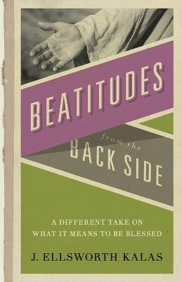 The Beatitudes from the Back Side - John Schroeder - cover