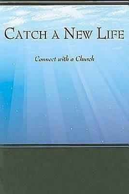 Catch a New Life: Connect with a Church - Debi Williams Nixon - cover