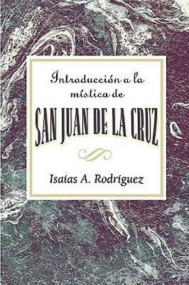 Introduccion a La Mistica De San Juan De La Cruz - Isaias A Rodriguez - cover