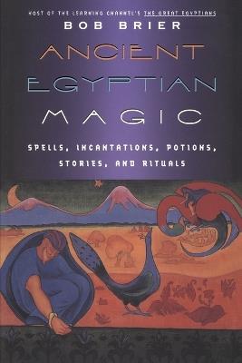 Ancient Egyptian Magic - Robert (Bob) M. Brier - cover